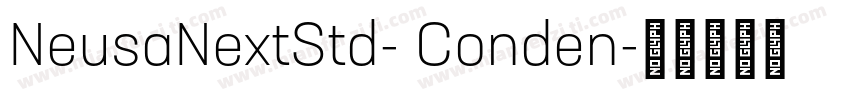 NeusaNextStd- Conden字体转换